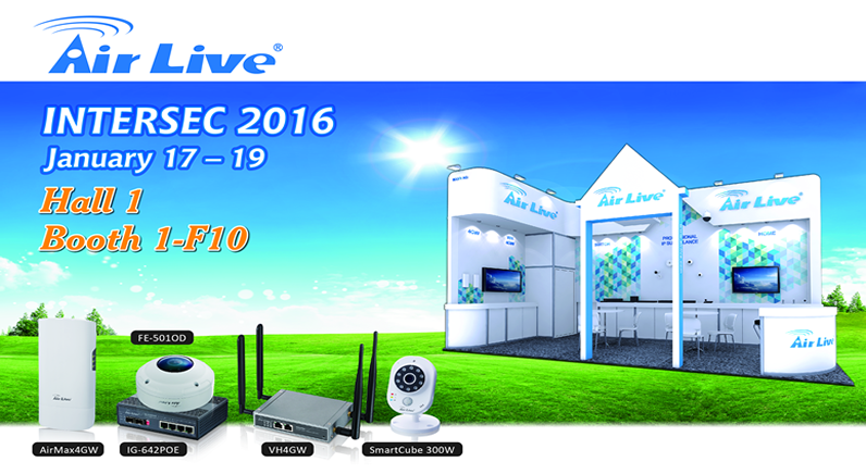 AirLive Wireless Surveillance Networking Solution at Intersec