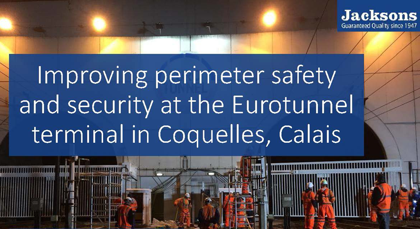 Jacksons: Improving perimeter security and safety for the Eurotunnel